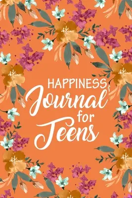 Diario della felicità per adolescenti, suggerimenti quotidiani per promuovere il divertimento di 100 domande, diari di gratitudine per ragazze, fiducia in se stessi, - Happiness Journal for Teens, Daily Prompts to Promote 100 Questions Fun, Gratitude Journals for Girls, Self Confidence,