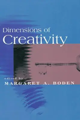 Dimensioni della creatività - Dimensions of Creativity