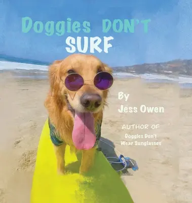 I cani non fanno surf - Doggies Don't Surf
