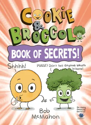 Cookie & Broccoli: il libro dei segreti! - Cookie & Broccoli: Book of Secrets!