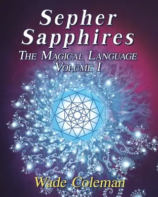 Sepher Sapphires Volume 1: Gematria ebraica - Sepher Sapphires Volume 1: Hebrew Gematria
