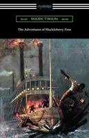 Le avventure di Huckleberry Finn (con un'introduzione di Brander Matthews) - The Adventures of Huckleberry Finn (with an Introduction by Brander Matthews)