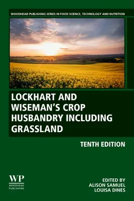 Lockhart e Wiseman, colture e pascoli inclusi - Lockhart and Wiseman's Crop Husbandry Including Grassland