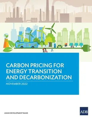 Prezzi del carbonio per la transizione energetica e la decarbonizzazione - Carbon Pricing for Energy Transition and Decarbonization
