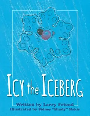Icy l'iceberg - Icy the Iceberg