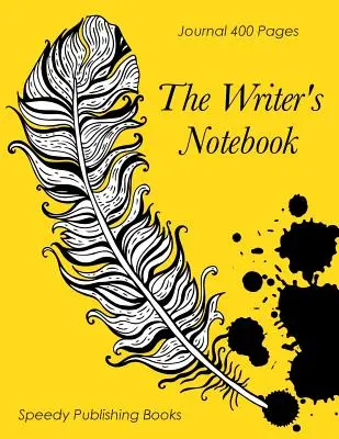Il taccuino dello scrittore: Diario 400 pagine - The Writer's Notebook: Journal 400 Pages