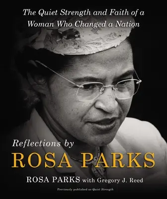 Riflessioni di Rosa Parks: La forza tranquilla e la fede di una donna che ha cambiato una nazione - Reflections by Rosa Parks: The Quiet Strength and Faith of a Woman Who Changed a Nation