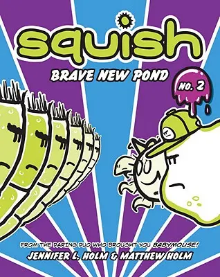 Nuovo stagno coraggioso - Brave New Pond