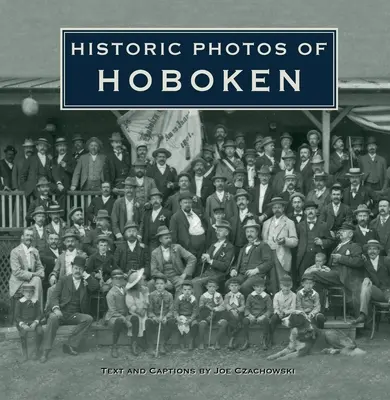 Foto storiche di Hoboken - Historic Photos of Hoboken