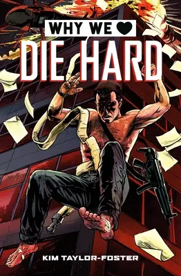 Perché amiamo Die Hard - Why We Love Die Hard
