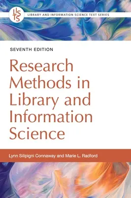 Metodi di ricerca in biblioteconomia e scienze dell'informazione - Research Methods in Library and Information Science