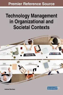 Gestione della tecnologia in contesti organizzativi e sociali - Technology Management in Organizational and Societal Contexts