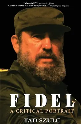 Fidel: un ritratto critico - Fidel:: A Critical Portrait