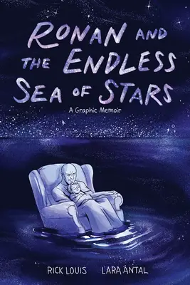 Ronan e il mare infinito di stelle: Memorie grafiche - Ronan and the Endless Sea of Stars: A Graphic Memoir