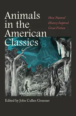 Gli animali nei classici americani: come la storia naturale ha ispirato la grande narrativa - Animals in the American Classics: How Natural History Inspired Great Fiction