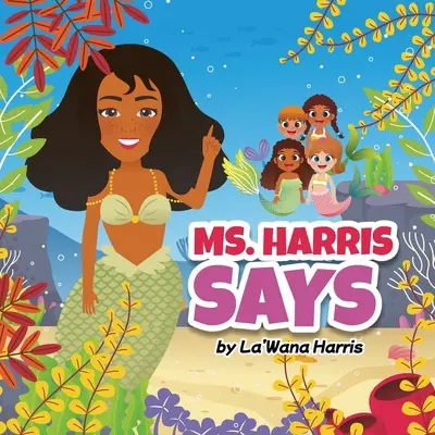 La signora Harris dice - Ms. Harris Says