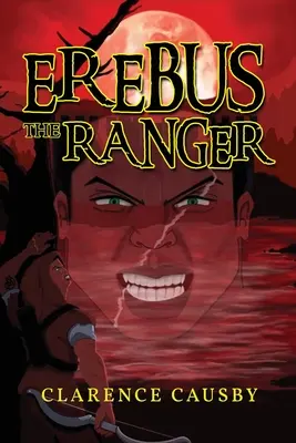 Erebus il ranger - Erebus The Ranger