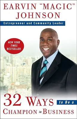 32 modi per essere un campione negli affari - 32 Ways to Be a Champion in Business