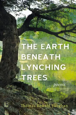 La terra sotto gli alberi del linciaggio - The Earth beneath Lynching Trees