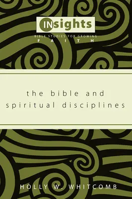 La Bibbia e le discipline spirituali - The Bible and Spiritual Disciplines