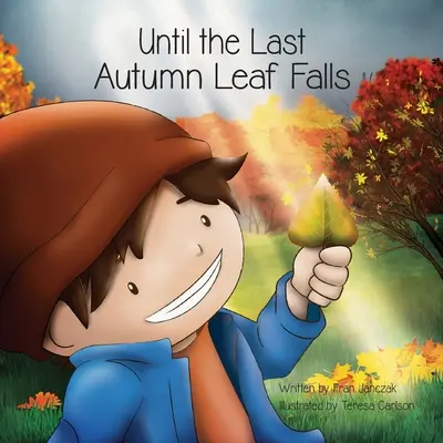 Fino alla caduta dell'ultima foglia d'autunno - Until the Last Autumn Leaf Falls