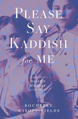 Per favore, dite il Kaddish per me - Please Say Kaddish for Me