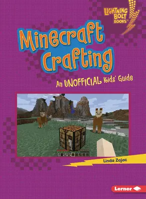 Artigianato in Minecraft: Guida non ufficiale per bambini - Minecraft Crafting: An Unofficial Kids' Guide