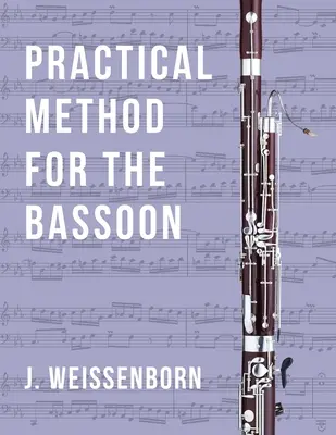Metodo pratico per il fagotto - Practical Method for the Bassoon