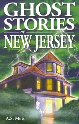 Storie di fantasmi del New Jersey - Ghost Stories of New Jersey