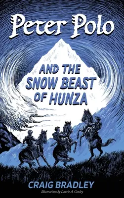 Pietro Polo e la bestia delle nevi di Hunza - Peter Polo and the Snow Beast of Hunza