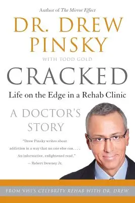 Cracked: Vita al limite in una clinica di riabilitazione - Cracked: Life on the Edge in a Rehab Clinic