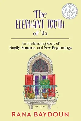Il dente di elefante del '95: Un'incantevole storia di famiglia, romanticismo e nuovi inizi - The Elephant Tooth of '95: An Enchanting Story of Family, Romance and New Beginnings