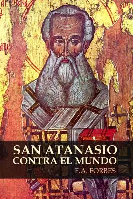 San Atanasio contro il mondo - San Atanasio contra el mundo