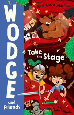 Salire sul palcoscenico: Wodge e gli amici #2 Volume 2 - Take the Stage: Wodge and Friends #2 Volume 2
