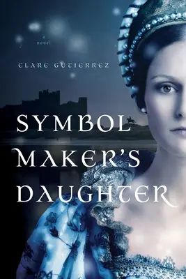 La figlia del Creatore di Simboli - Symbol Maker's Daughter