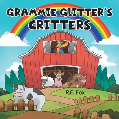 Gli animali di Grammie Glitter - Grammie Glitter's Critters