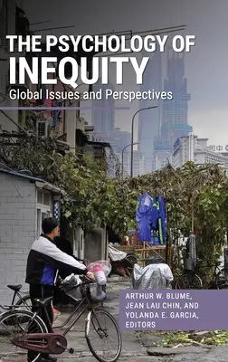 Psicologia dell'iniquità: Questioni e prospettive globali - The Psychology of Inequity: Global Issues and Perspectives