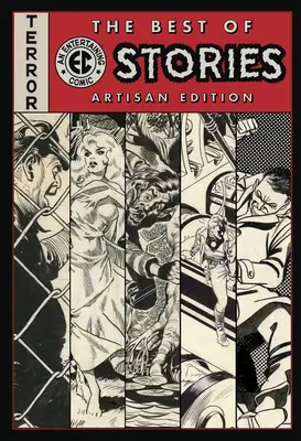 Il meglio delle storie EC Edizione artigianale - The Best of EC Stories Artisan Edition
