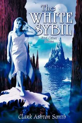 La Sibilla Bianca e altri racconti - The White Sybil and Other Stories