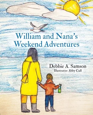 Le avventure del weekend di William e Nana - William and Nana's Weekend Adventures