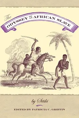 L'odissea di uno schiavo africano - The Odyssey of an African Slave