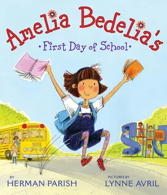 Il primo giorno di scuola di Amelia Bedelia - Amelia Bedelia's First Day of School