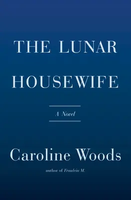 La casalinga lunare - The Lunar Housewife