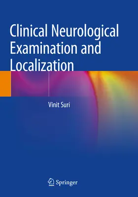 Esame neurologico clinico e localizzazione - Clinical Neurological Examination and Localization