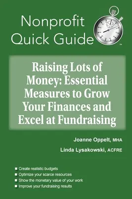 Raccogliere molti soldi: Misure essenziali per far crescere le vostre finanze ed eccellere nella raccolta fondi - Raising Lots of Money: Essential Measures to Grow Your Finances and Excel at Fundraising