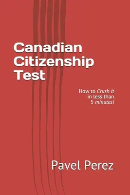 Test di cittadinanza canadese: come distruggerlo in meno di 5 minuti! - Canadian Citizenship Test: How to Crush It in less than 5 minutes!