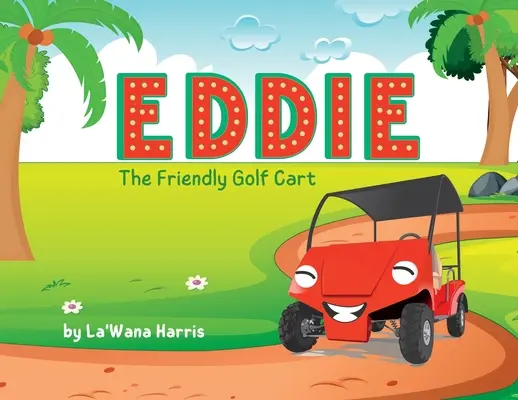 Eddie, l'amichevole carrello da golf - Eddie The Friendly Golf Cart
