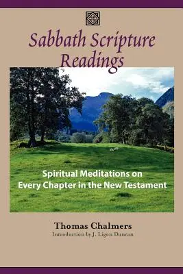 Letture sabbatiche delle Scritture: Meditazioni su ogni capitolo del Nuovo Testamento - Sabbath Scripture Readings: Meditations on Every Chapter of the New Testament