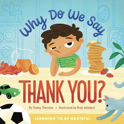Perché diciamo grazie? Imparare a essere grati - Why Do We Say Thank You?: Learning to Be Grateful