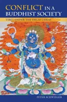 Il conflitto in una società buddista: Il Tibet sotto i Dalai Lama - Conflict in a Buddhist Society: Tibet Under the Dalai Lamas